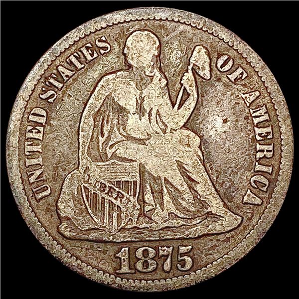 1875-CC Seated Liberty Dime LIGHTLY CIRCULATED