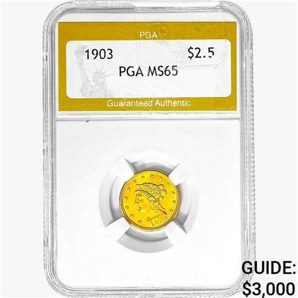 1903 $2.50 Gold Quarter Eagle PGA MS65