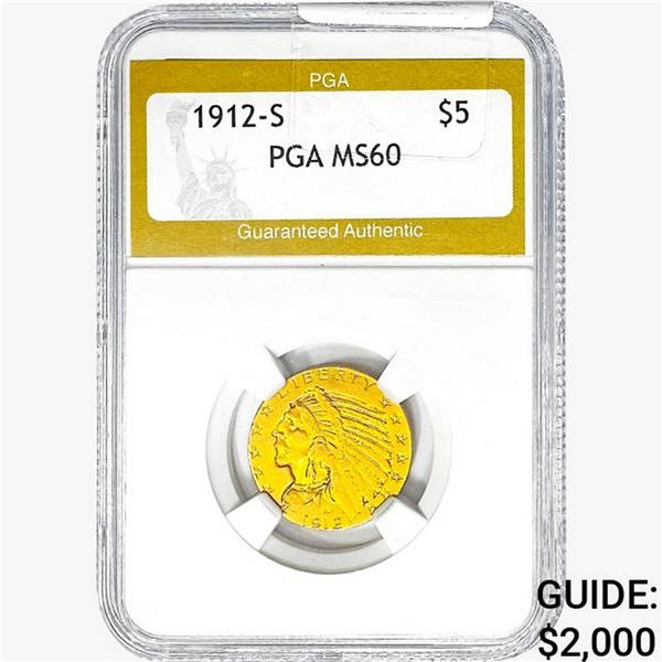 1912-S $5 Gold Half Eagle PGA MS60