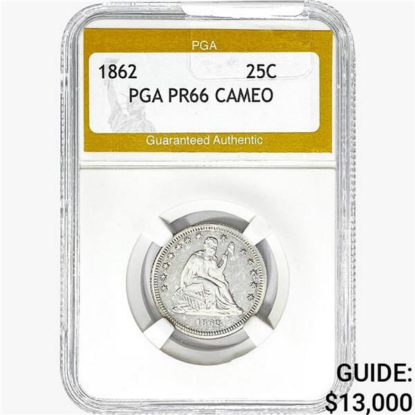 1862 Seated Liberty Quarter PGA PR66 CAMEO