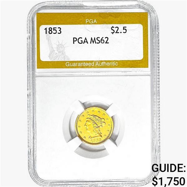 1853 $2.50 Gold Quarter Eagle PGA MS62