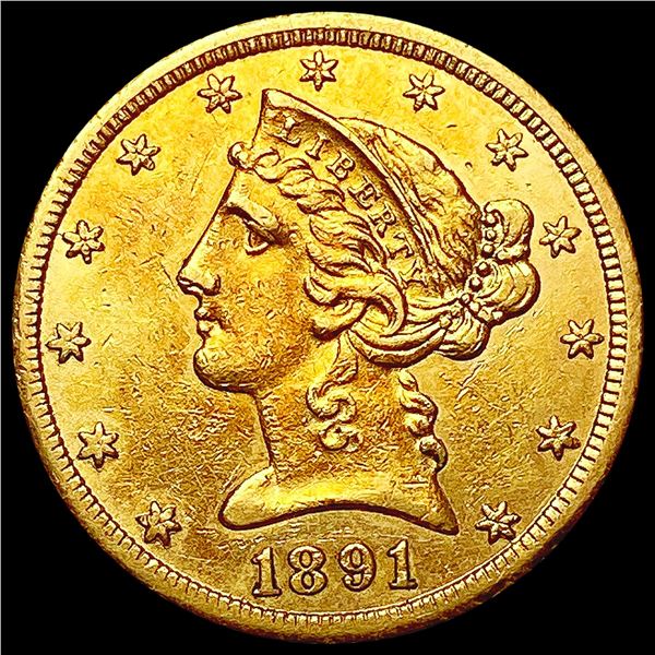 1891-CC $5 Gold Half Eagle CHOICE AU
