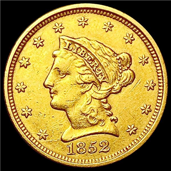 1852 $2.50 Gold Quarter Eagle NEARLY UNCIRCULATED