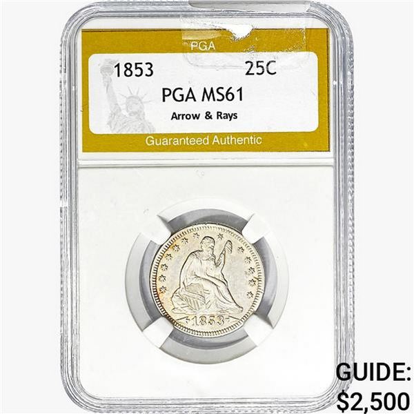 1853 Seated Liberty Quarter PGA MS61 ARR. & RAYS