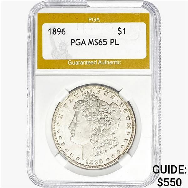 1896 Morgan Silver Dollar PGA MS65 PL