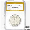 1918-D Walking Liberty Half Dollar PGA AU58