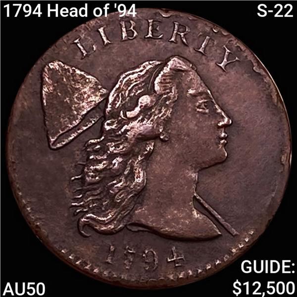 1794 Head of '94 S-22 Liberty Cap Large Cent CLOSELY UNCIRCULATED