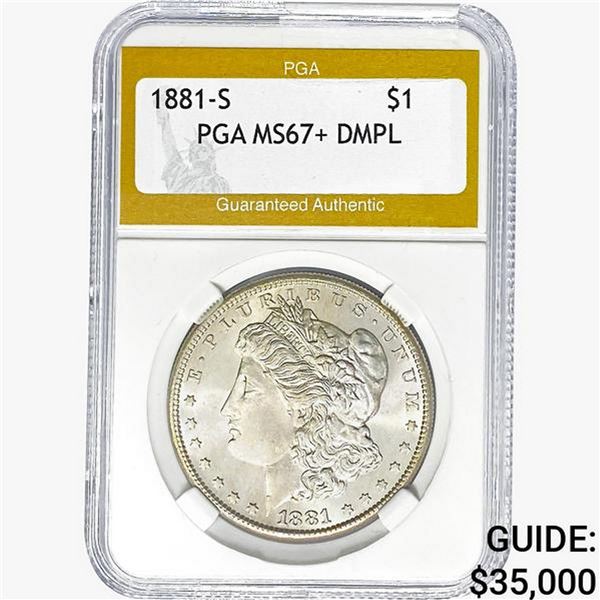 1881-S Morgan Silver Dollar PGA MS67+ DMPL