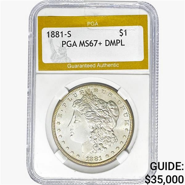 1881-S Morgan Silver Dollar PGA MS67+ DMPL