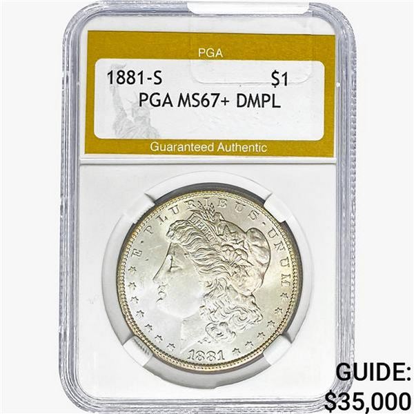 1881-S Morgan Silver Dollar PGA MS67+ DMPL