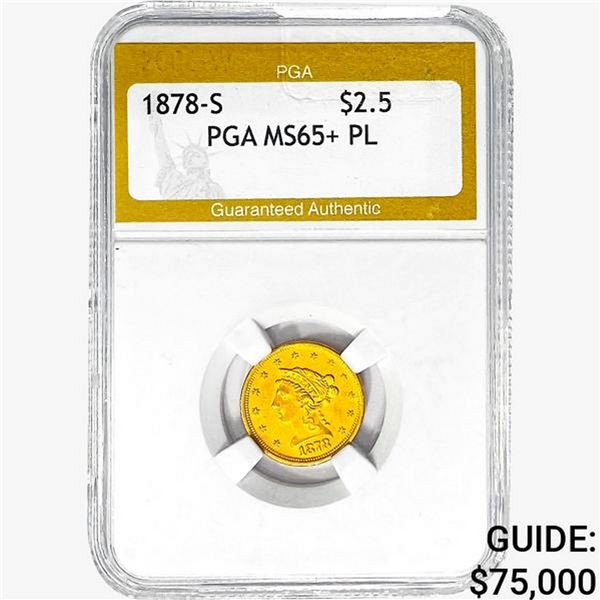 1878-S $2.50 Gold Quarter Eagle PGA MS65+ PL