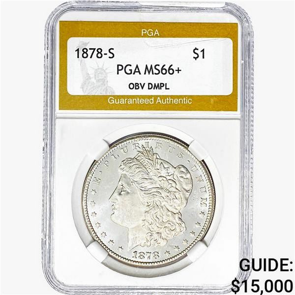 1878-S Morgan Silver Dollar PGA MS66+ OBV, DMPL