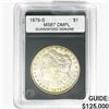 Image 1 : 1879 Morgan Silver Dollar GG MS67 DMPL