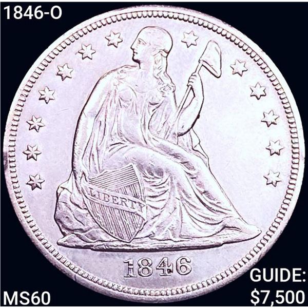 1846-O Seated Liberty Dollar UNCIRCULATED
