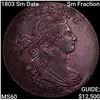 Image 1 : 1803 Sm Date Sm Fraction Draped Bust Large Cent UNCIRCULATED