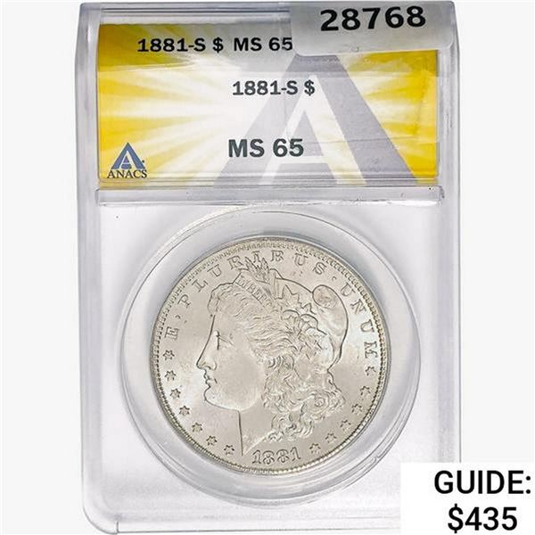 1881-S Morgan Silver Dollar ANACS MS65