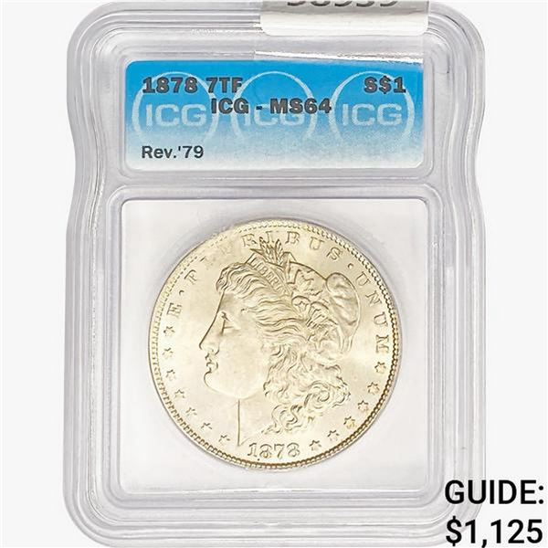 1878 REV79 Morgan Silver Dollar ICG MS64
