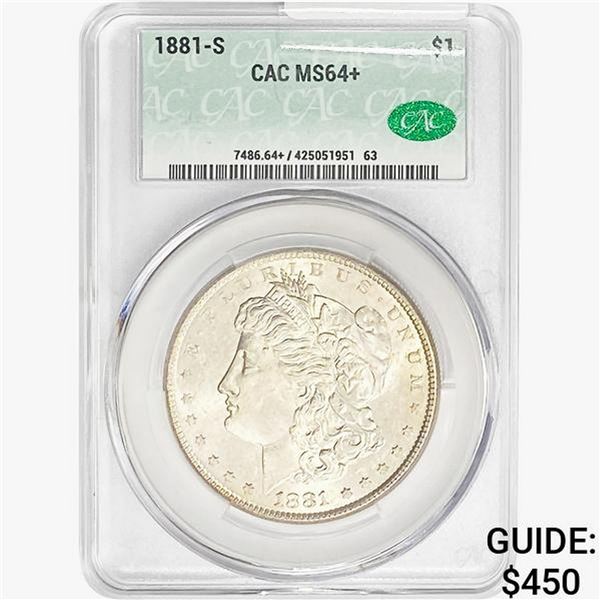 1881-S Morgan Silver Dollar CAC MS64+