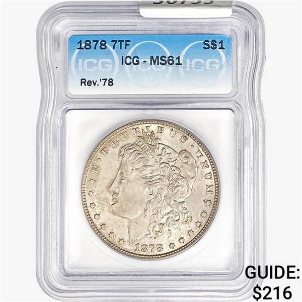 1878 REV78 Morgan Silver Dollar ICG MS61