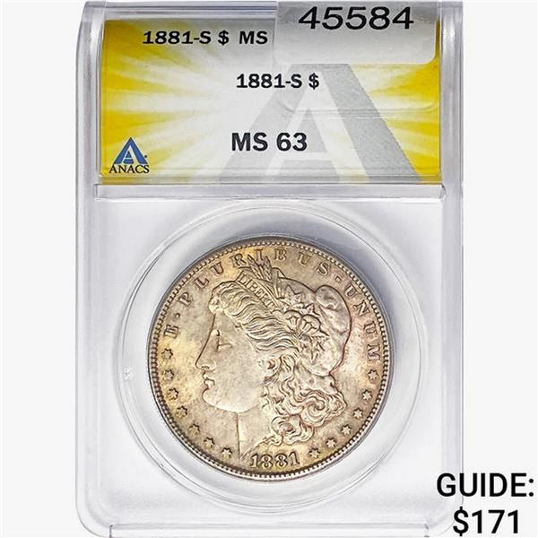 1881-S Morgan Silver Dollar ANACS MS63