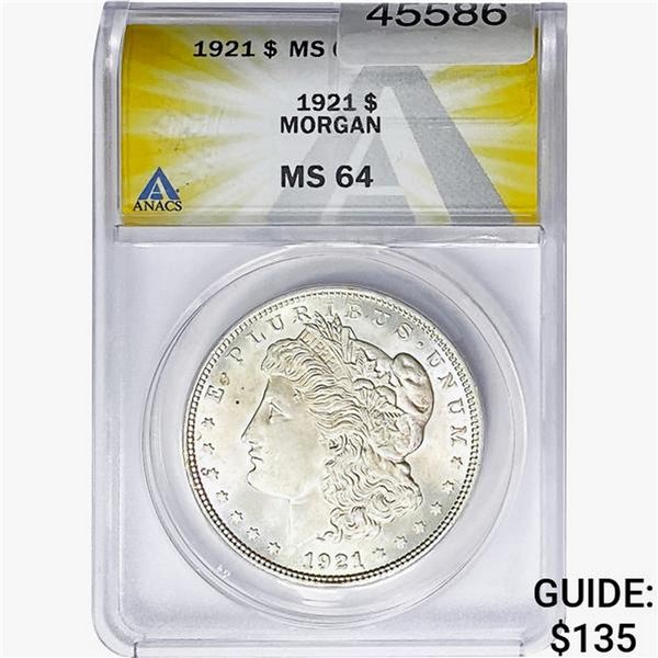 1921 Morgan Silver Dollar ANACS MS64