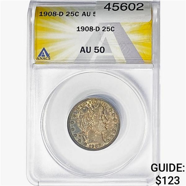 1908-D Barber Quarter ANACS AU50