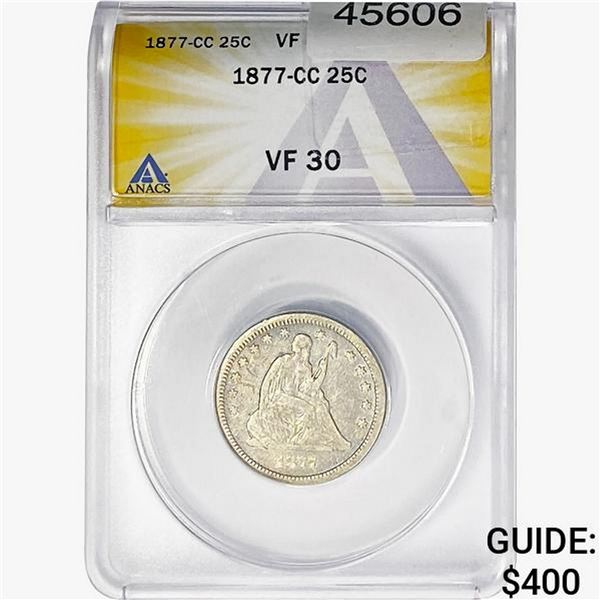 1877-CC Seated Liberty Quarter ANACS VF30