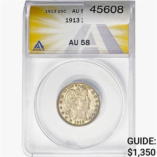 1913 Barber Quarter ANACS AU58