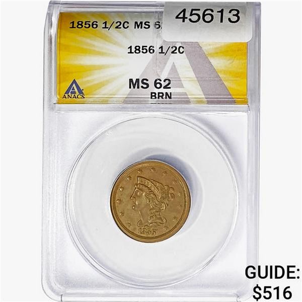 1856 Braided Hair Half Cent ANACS MS62 BRN