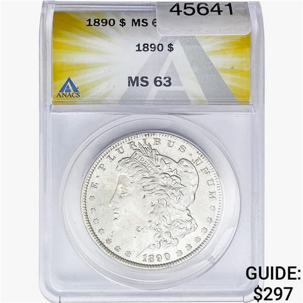 1890 Morgan Silver Dollar ANACS MS63