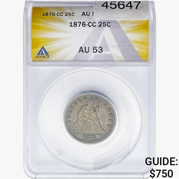 1876-CC Seated Liberty Quarter ANACS AU53