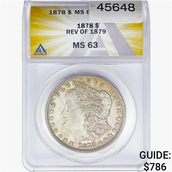1878 REV 79 Morgan Silver Dollar ANACS MS63