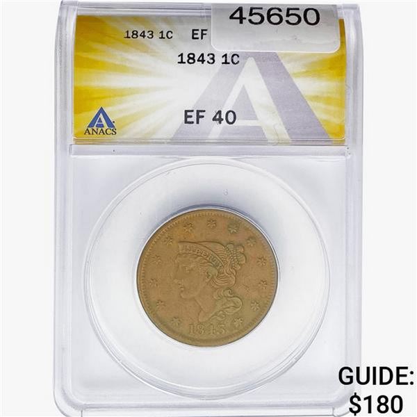 1843 Braided Hair Large Cent ANACS EF40