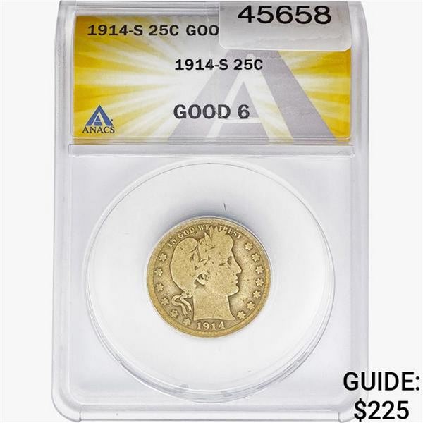 1914-S Barber Quarter ANACS G6