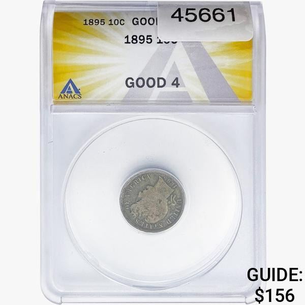 1895 Barber Dime ANACS G4