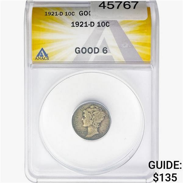 1921-D Mercury Silver Dime ANACS G6