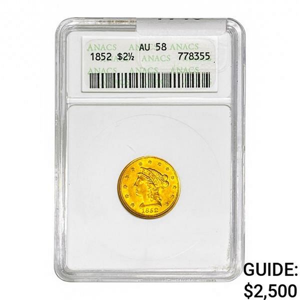 1852 $2.50 Gold Quarter Eagle ANACS AU58