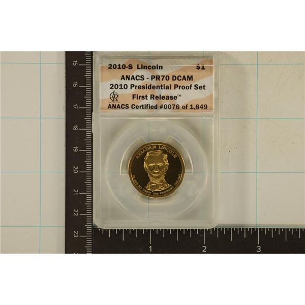 2010-S LINCOLN PRESIDENTIAL DOLLAR ANACS PR70