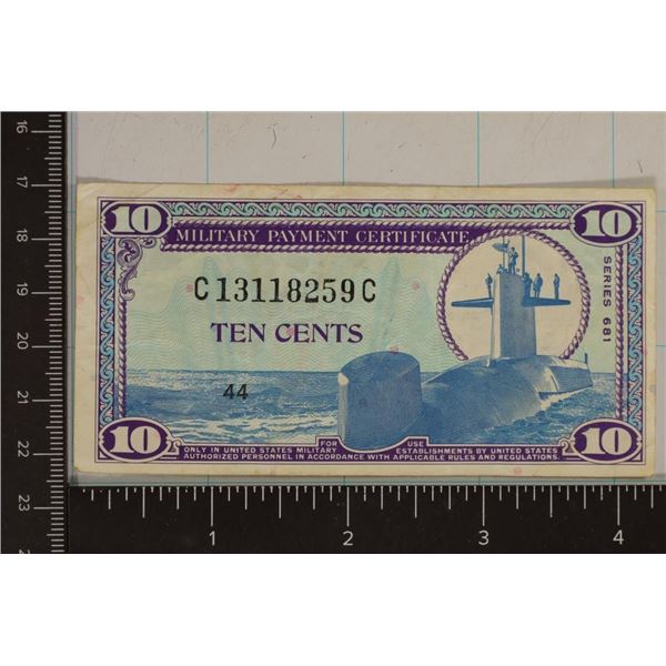 SERIES 681 US TEN CENT MILITARY PAYMENT CERT.