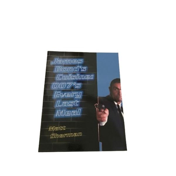 James Bond's Cuisine Every Last Meal Signed Book