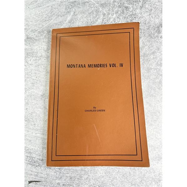 Montana Memories Volume IV