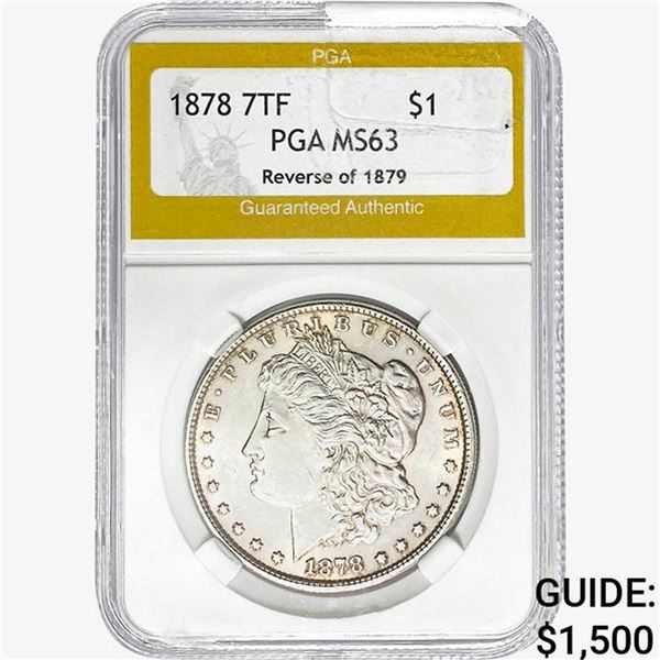 1878 7TF Morgan Silver Dollar PGA MS63