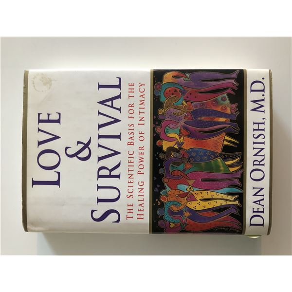Love & Survival: The Scientific Basis for the Healing Power of Intimacy Hardcover Book - Dean Ornish