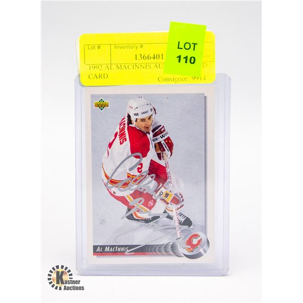 1992 AL MACINNIS AUTOGRAPHED CARD - UPPERDECK