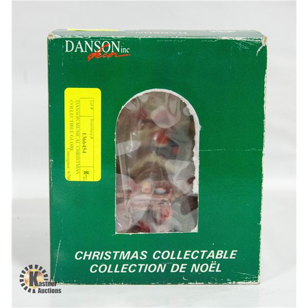 DANSON MUSICAL CHRISTMAS COLLECTIBLE GLOBE