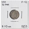 Image 3 : U.S.A. ½ Dime 1853 "No Arrows" F+ Low Mintage