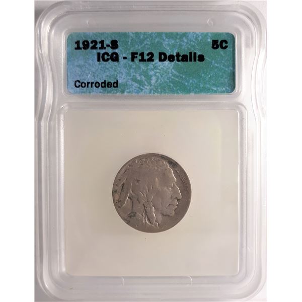 U.S.A., 0.05c 1921-S Nickel F-12 Cert. ICG