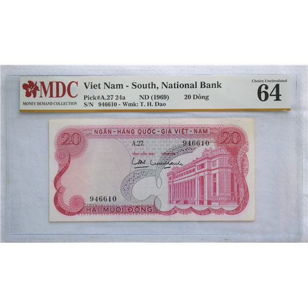 Viet-Nam South, 20 Dong ND (1969) Issued Note Pick #24a Choice UNC-64 MDC Certified
