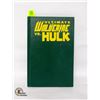 Image 1 : ULTIMATE WOLVERINE VS HULK HARDCOVER GRAPHIC