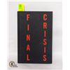 Image 1 : DC COMICS FINAL CRISIS HARDCOVER GRAPHIC NOVEL